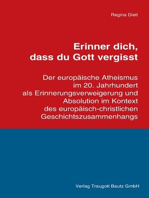 cover image of Erinner dich, dass du Gott vergisst